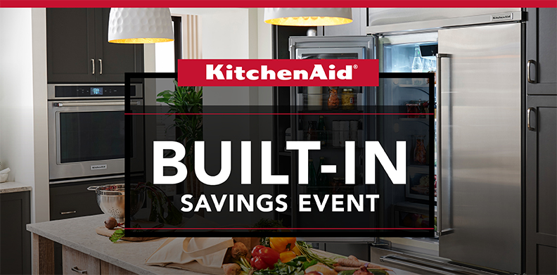 KITCHENAID BUILT-IN SAVINGS EVENT