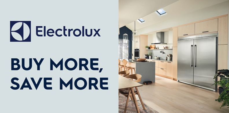 ELECTROLUX BUY MORE SAVE MORE